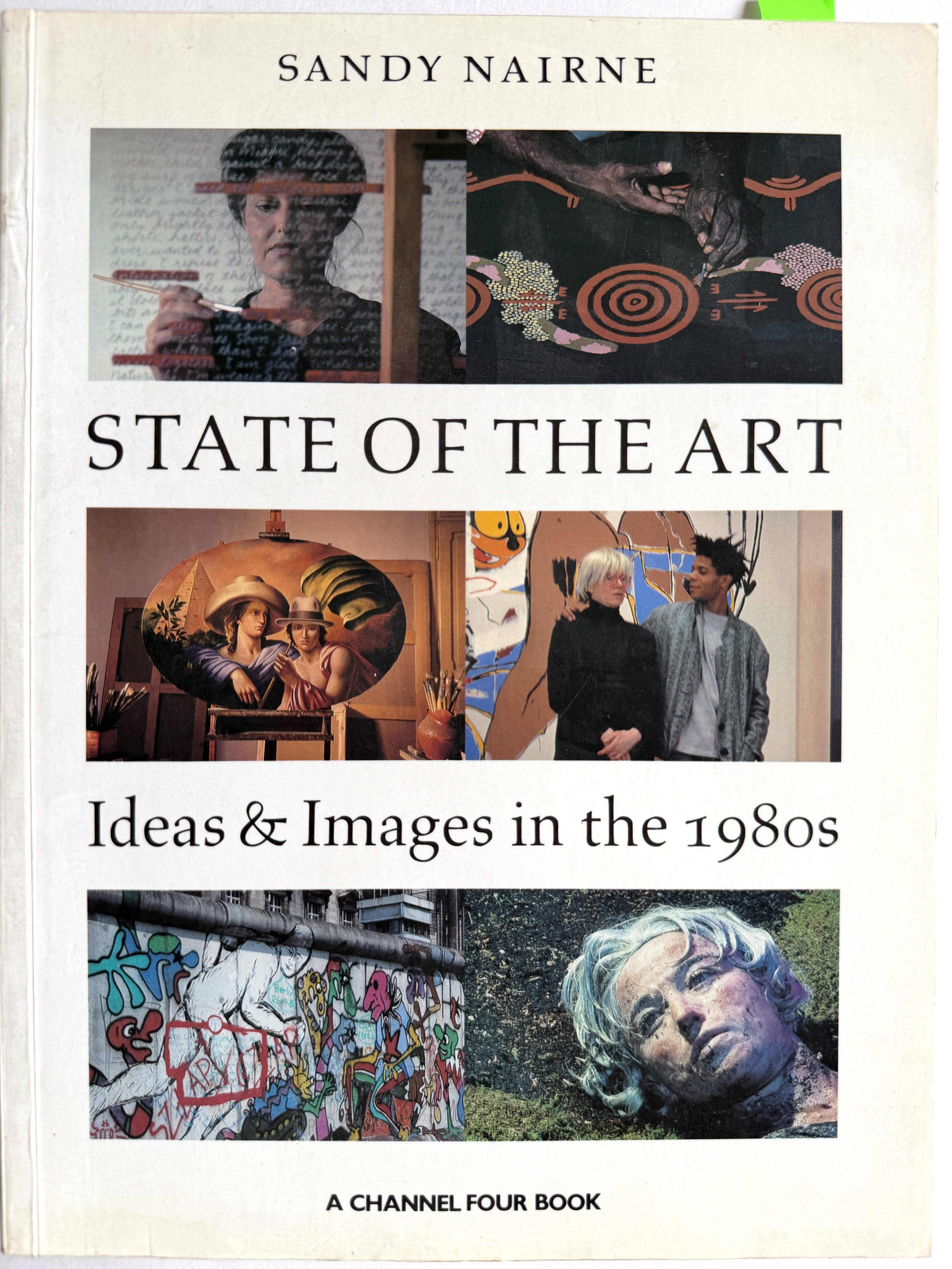 The State of the Art: Ideas and Images in the 1980’s 