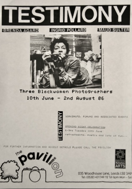 Co-curated by Sutapa Biswas, Testimony: Three Black Women Photographers - Brenda Agard, Ingrid Pollard and Maud Sulter