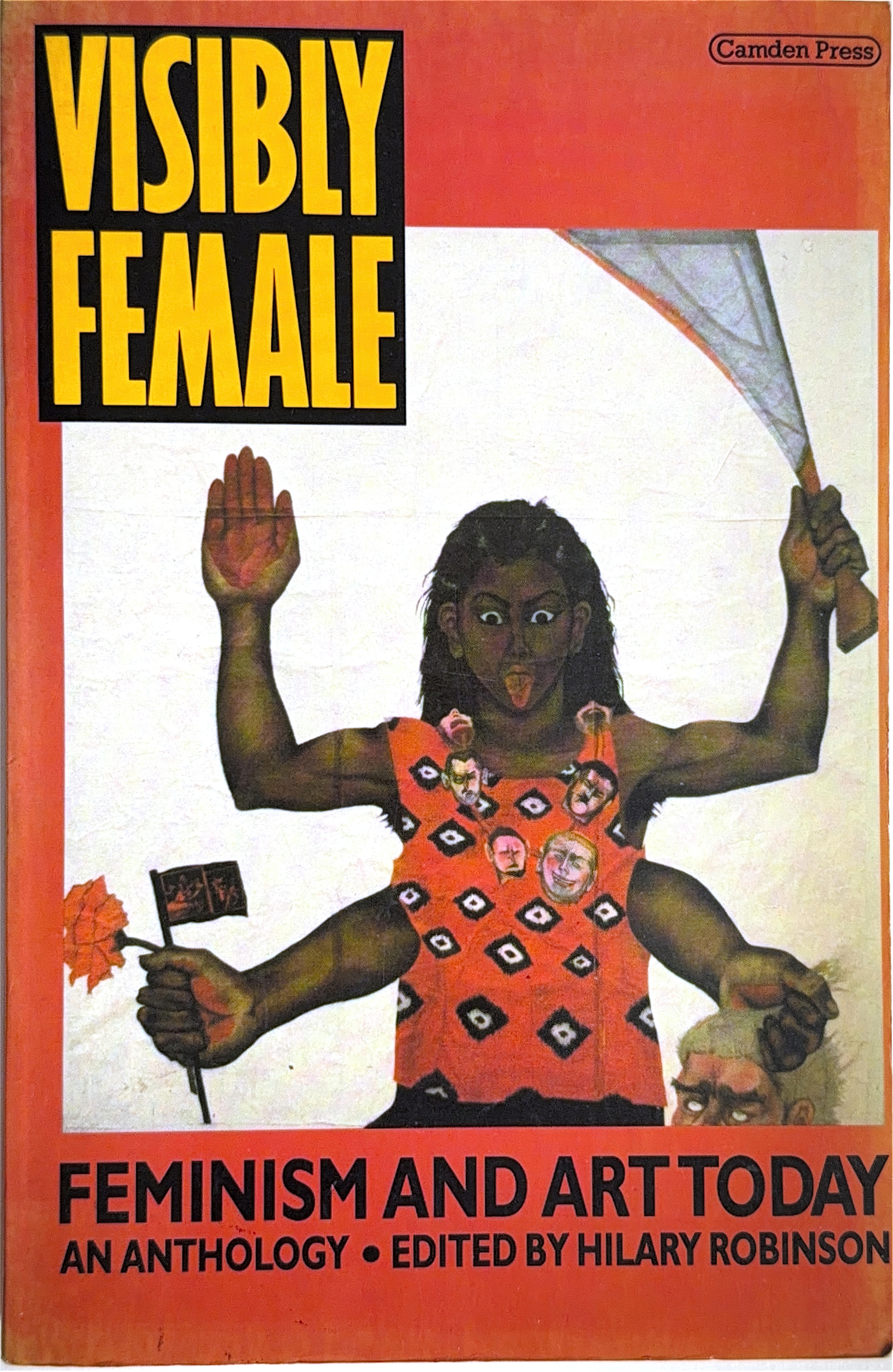 Visibly Female: Feminism and Art Today. An Anthology